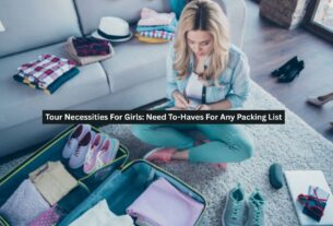 Tour Necessities For Girls