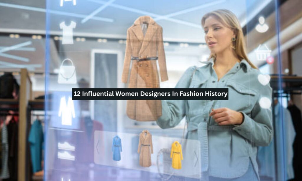 Designer Influnces 12 Influential Women Designers In Fashion History - Female Essential